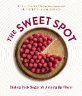 Sweet Spot Dialing Back Sugar & Amping Up Flavor