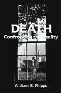 Death Confronting The Reality