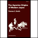 Agrarian Origins Of Modern Japan