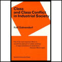 Class & Class Conflict In Industrial Society