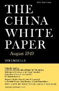 The China White Paper: August 1949