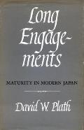Long Engagements: Maturity in Modern Japan