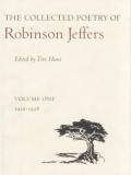 Collected Poetry of Robinson Jeffers Volume One 1920 1928
