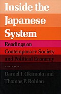 Inside the Japanese System Readings on Contemporary Society & Political Economy