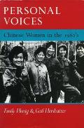 Personal Voices Chinese Women of the 1980s