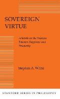 Sovereign Virtue: Aristotle on the Relation Between Happiness and Prosperity