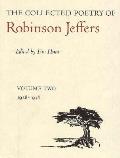 Collected Poetry of Robinson Jeffers Volume Two 1928 1938