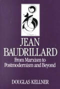 Jean Baudrillard From Marxism To Postmod