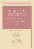 Liberty Secured?: Britain Before and After 1688