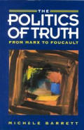 Politics Of Truth From Marx To Foucault