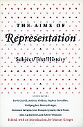 The Aims of Representation: Subject/Text/History