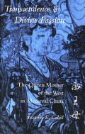 Transcendence & Divine Passion The Queen Mother of the West in Medieval China