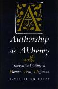 Authorship as Alchemy: Subversive Writing in Pushkin, Scott, and Hoffmann