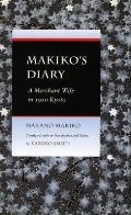 Makiko's Diary: A Merchant Wife in 1910 Kyoto