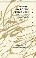 Studies in Poetic Discourse: Mallarm?, Baudelaire, Rimbaud, H?lderlin
