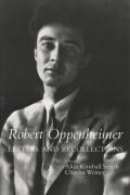 Robert Oppenheimer Letters & Recollections
