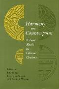 Harmony and Counterpoint: Ritual Music in Chinese Context