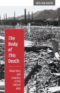Body of This Death: Historicity and Sociality in the Time of AIDS