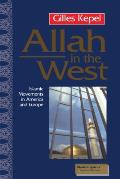 Allah in the West Islamic Movements in America & Europe
