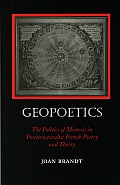 Geopoetics The Politics Of Mimesis In Poststructuralist French Poetry & Theory