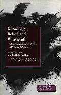 Knowledge, Belief, and Witchcraft: Analytic Experiments in African Philosophy
