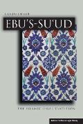 Ebu's-Su`ud: The Islamic Legal Tradition