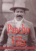 Life & Times Of Pancho Villa