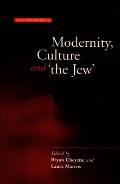 Modernity Culture & The Jew