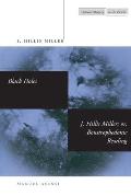 Black Holes / J. Hillis Miller; Or, Boustrophedonic Reading