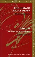Instant of My Death Demeure Fiction & Testimony