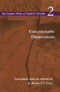 Unfashionable Observations: Volume 2