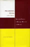 Philosophy, Revision, Critique: Rereading Practices in Heidegger, Nietzsche, and Emerson