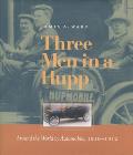 Three Men in a Hupp: Around the World by Automobile, 1910-1912