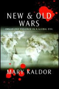 New & Old Wars Organized Violence In A