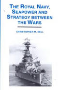 Royal Navy Seapower & Strategy Between the Wars