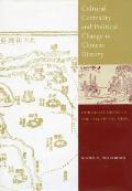 Cultural Centrality and Political Change in Chinese History: Northeast Henan in the Fall of the Ming