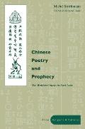 Chinese Poetry and Prophecy: The Written Oracle in East Asia