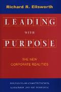 Leading with Purpose: The New Corporate Realities