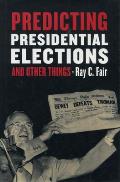 Predicting Presidential Elections & Other Things