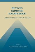 Beyond Common Knowledge: Empirical Approaches to the Rule of Law