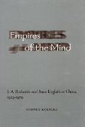 Empires of the Mind: I. A. Richards and Basic English in China, 1929-1979