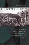 The Forbidden Lands: Colonial Identity, Frontier Violence, and the Persistence of Brazilas Eastern Indians, 1750-1830