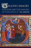 Telling Images: Chaucer and the Imagery of Narrative II