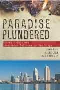 Paradise Plundered Fiscal Crisis & Governance Failures in San Diego