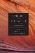 Science and the Life-World: Essays on Husserl's Crisis of European Sciences