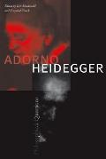 Adorno and Heidegger: Philosophical Questions