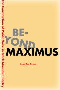Beyond Maximus: The Construction of Public Voice in Black Mountain Poetry