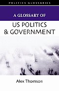 A Glossary of U.S. Politics and Government