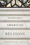 The Civic Life of American Religion
