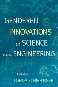 Gendered Innovations in Science & Engineering